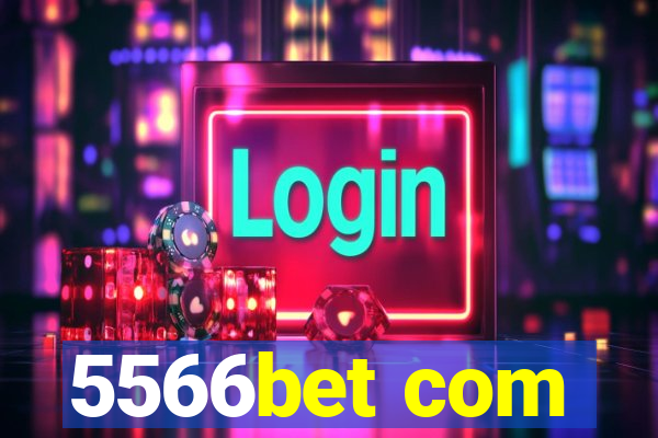 5566bet com